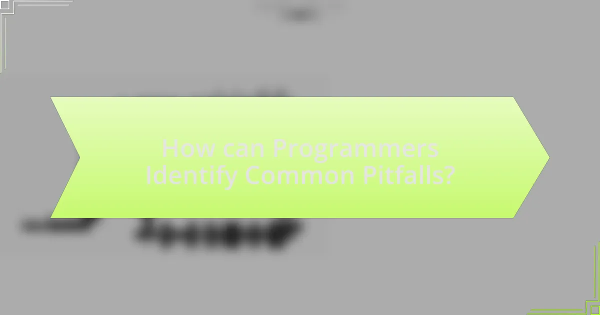 How can Programmers Identify Common Pitfalls?