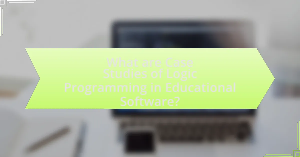 What are Case Studies of Logic Programming in Educational Software?