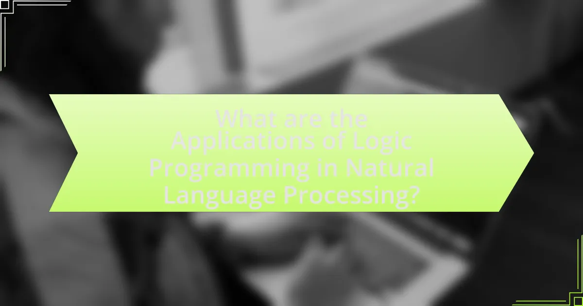 What are the Applications of Logic Programming in Natural Language Processing?