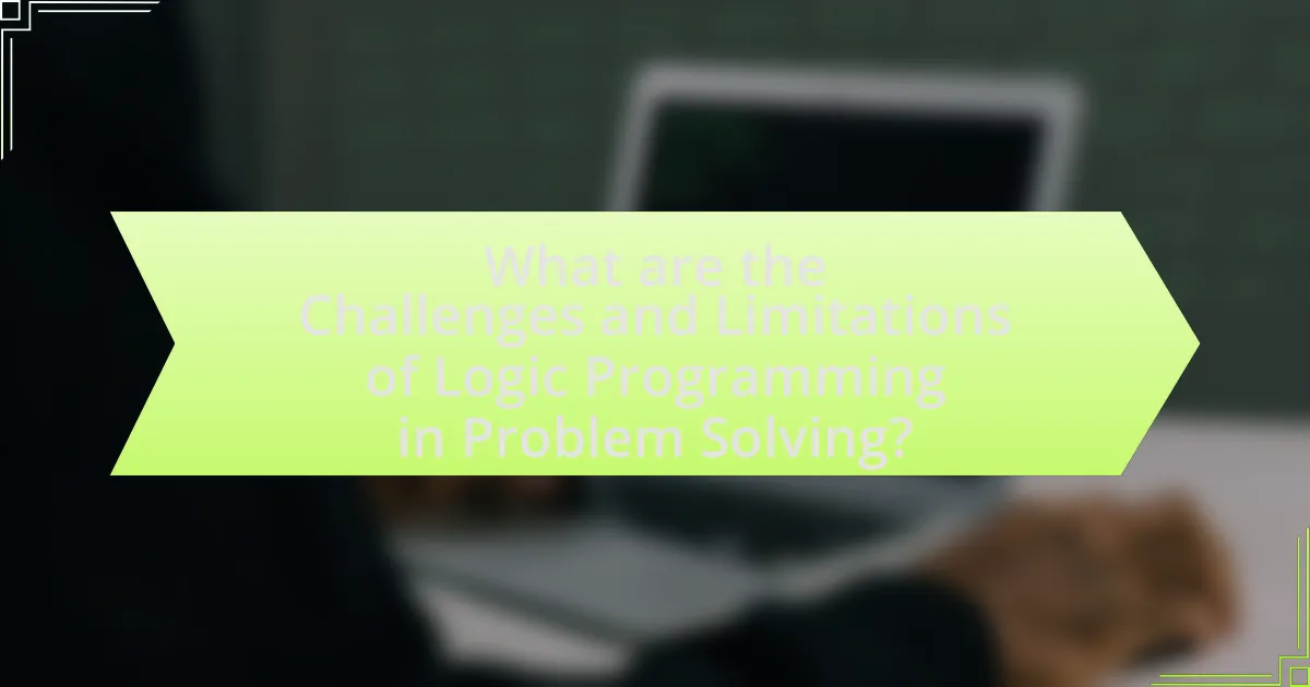 What are the Challenges and Limitations of Logic Programming in Problem Solving?