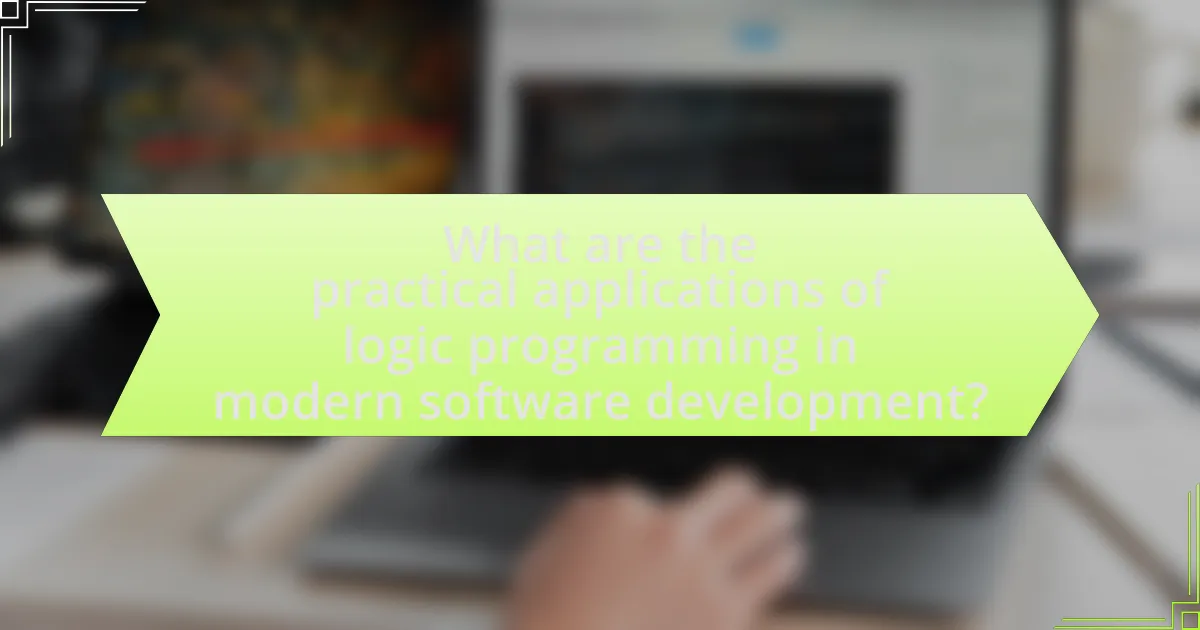 What are the practical applications of logic programming in modern software development?