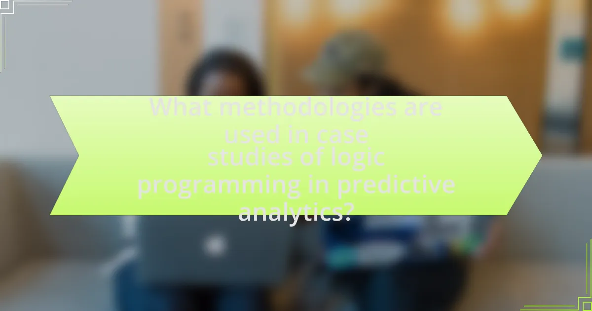 What methodologies are used in case studies of logic programming in predictive analytics?